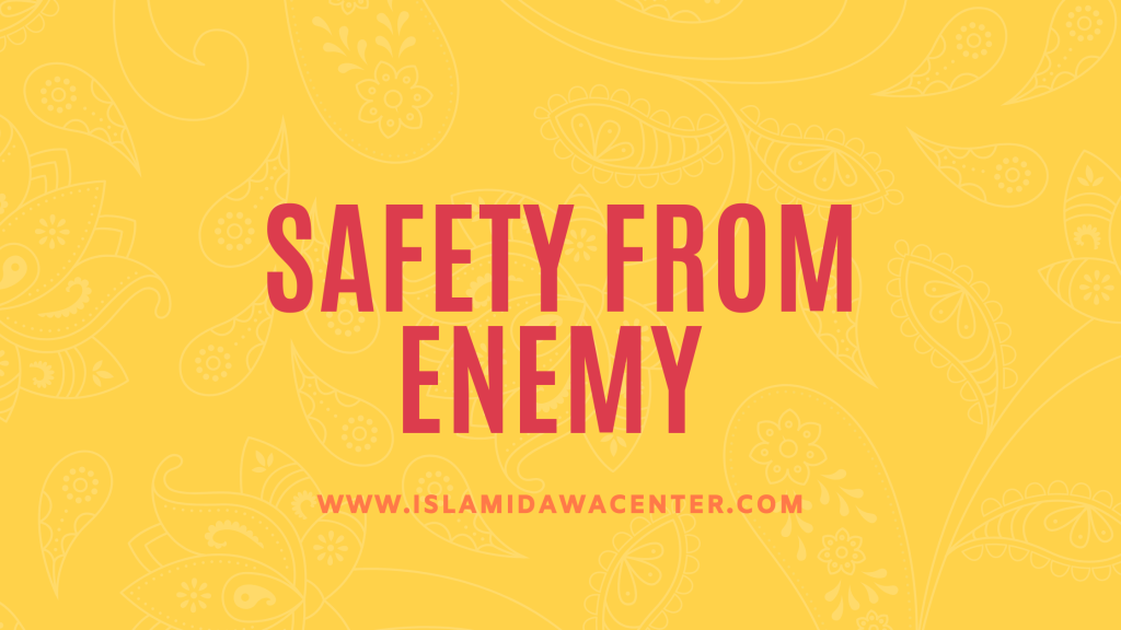 Safety from Enemy 