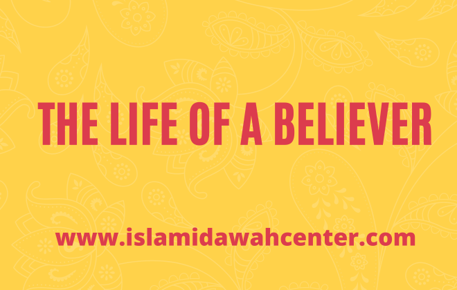 The life of a believer