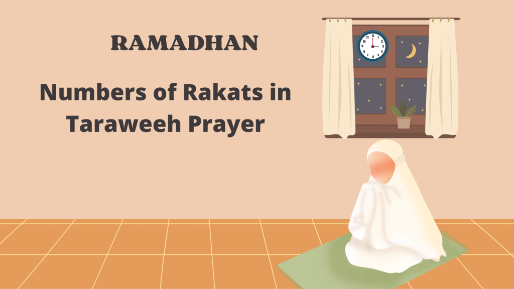Numbers of Rakats in Taraweeh Prayer