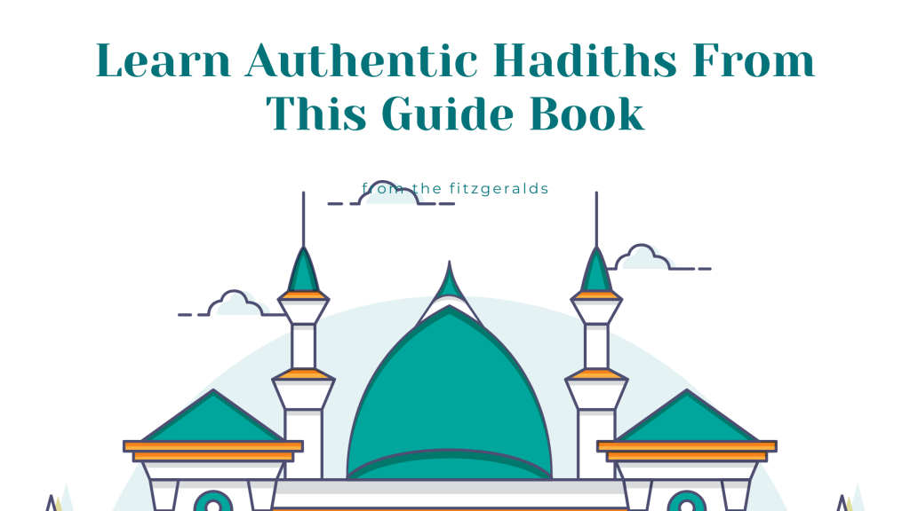 Learn Authentic Hadiths From This Guide Book