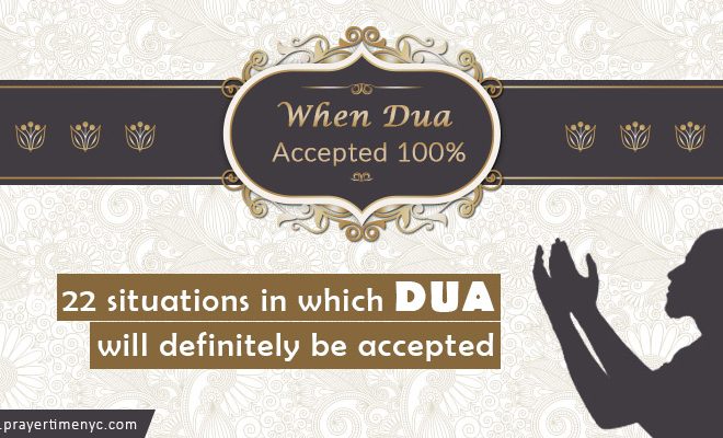 Places Areas and Times of Acceptance of Dua