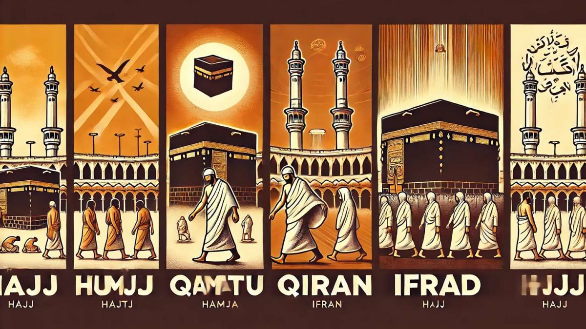 The Different Types of Hajj