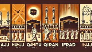 The Different Types of Hajj