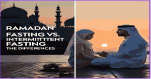Ramadan fasting vs intermittent fasting
